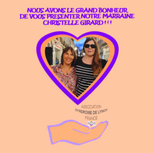 Photo (en forme de coeur) de la rencontre entre Mme Florence Guillot prédidente de l'association Syndrome de Lynch France, et de Christelle Girard à Dijon le 14 juillet 2025.
texte ; Nous avons le grand bonheur de vous presenter notre marraine, Christelle Girard !